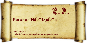 Mencer Mátyás névjegykártya